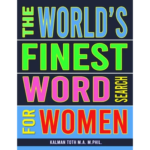 The World's Finest Word Search For Women: 133 Jumbo Print Splendid Puzzles