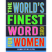 The World's Finest Word Search For Women: 133 Jumbo Print Splendid Puzzles