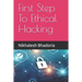 First Step To Ethical Hacking