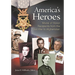 America's Heroes: Medal of Honor Recipients from the Civil War to Afghanistan