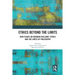 Ethics Beyond the Limits: New Essays on Bernard Williams' Ethics and the Limits of Philosophy