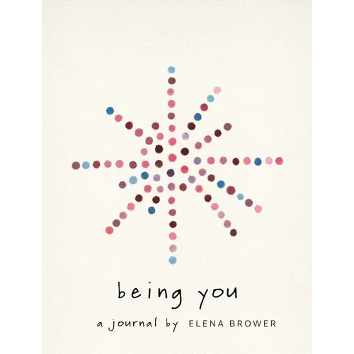 Being You: A Journal
