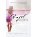 Angel Decoding: Secret Keys to Communicating with Your Angels