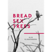 Bread Sex Trees: Poetry
