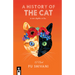 A History of the Cat in Nine Chapters or Less
