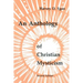 An Anthology of Christian Mysticism