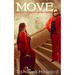 Move: You're In the Way of Your Own Destiny
