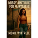 Missy ain't built for Fairy Tales