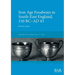 Iron Age Foodways in South-East England, 150 BC-AD 43