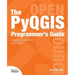 The Pyqgis Programmer's Guide