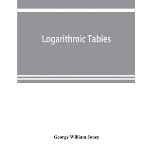 Logarithmic tables