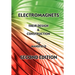 Electromagnets - Their Design and Construction (New Revised Edition)