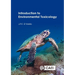 Introduction to Environmental Toxicology