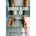 Sandra Bland 2.0: Racist Policing in America
