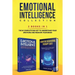 Emotional Intelligence Collection 2-in-1 Bundle: Emotional Intelligence + Cognitive Behavioral Therapy (CBT) - The #1 Complete Box Set to Understand Y