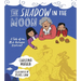 The Shadow in the Moon
