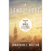 A Lens of Love: Reading the Bible in Its World for Our World