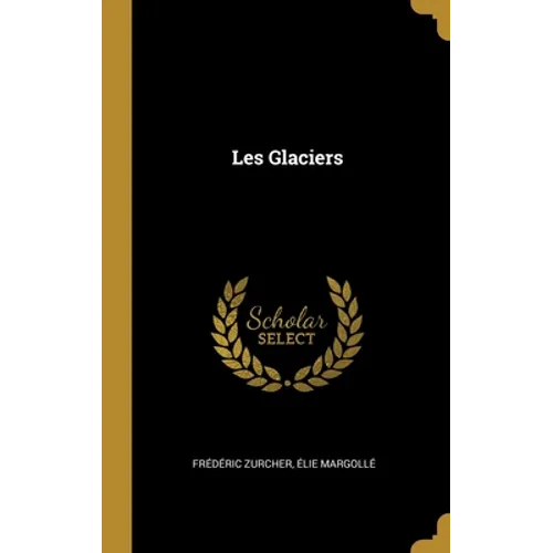 Les Glaciers
