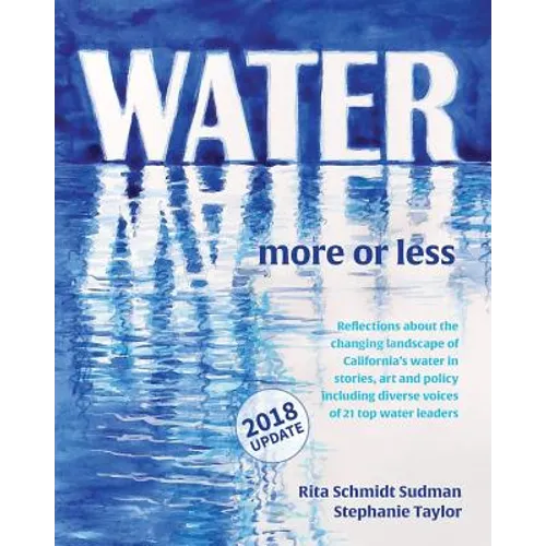 Water: More or Less 2018: An anthology of history, art and essay - Paperback