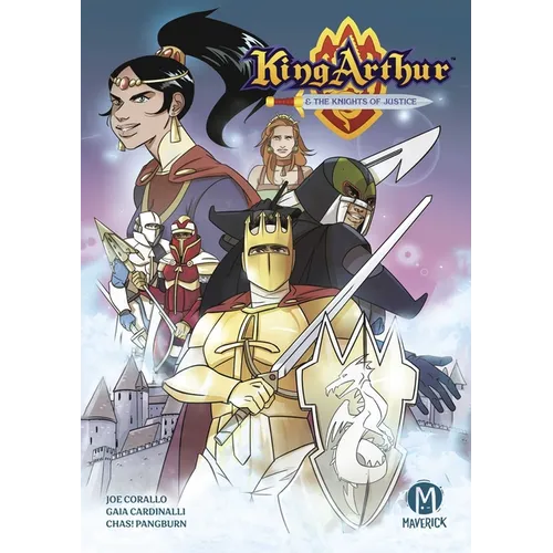 King Arthur and the Knights of Justice