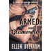 Armed and Glamorous