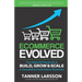 Ecommerce Evolved: The Essential Playbook To Build, Grow & Scale A Successful Ecommerce Business