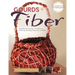 Gourds + Fibers: Embellishing Gourds with Basketry, Weaving, Stitching, Macramé & More