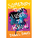 Somebody That I Used to Know