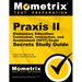 PRAXIS II Elementary Education: Curriculum, Instruction, and Assessment (5017) Exam Secrets Study Guide: PRAXIS II Test Review for the PRAXIS II: Subj