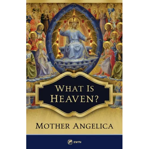 What Is Heaven?