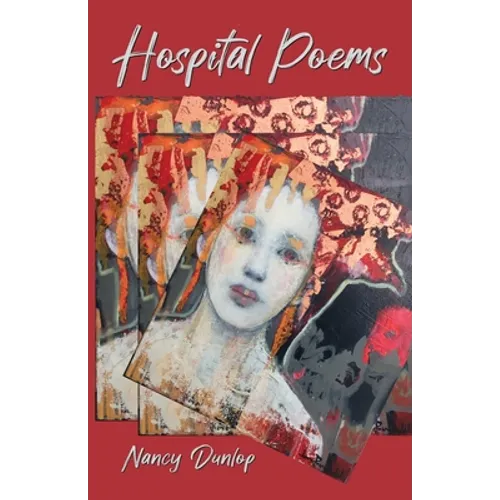 Hospital Poems