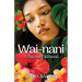 Wai-nani: A Voice from Old Hawai'i