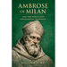Ambrose of Milan and the Early Latin Theological Tradition
