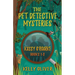 The Pet Detective Mysteries: Kassy O'Roarke Books 1-3