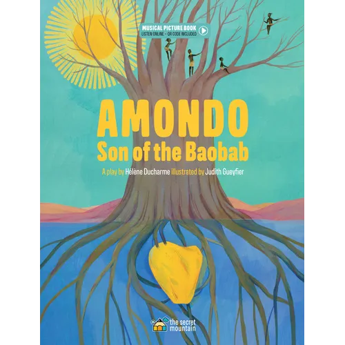 Amondo, Son of the Baobab