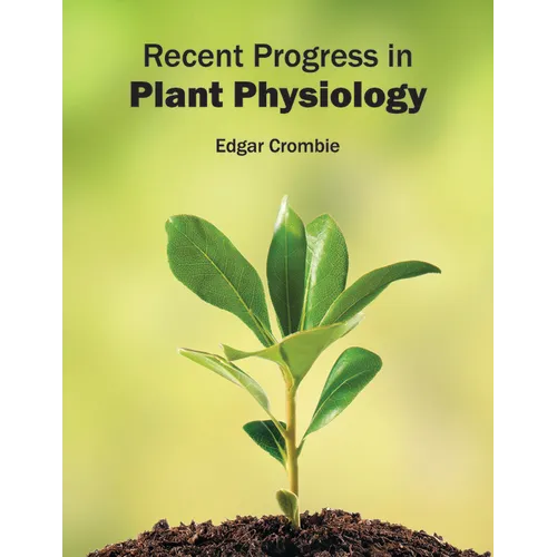 Recent Progress in Plant Physiology