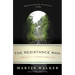 The Resistance Man: A Mystery of the French Countryside