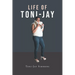 Life of Toni-Jay