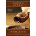 Humility: The Revised and Updated Edition