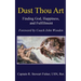 Dust Thou Art: Finding God, Happiness, and Fulfillment