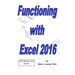 Functioning with Excel 2016