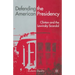 Defending the American Presidency: Clinton and the Lewinsky Scandal