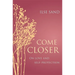 Come Closer: On Love and Self-Protection