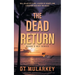 The Dead Return