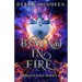 Bound in Fire