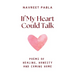 If My Heart Could Talk