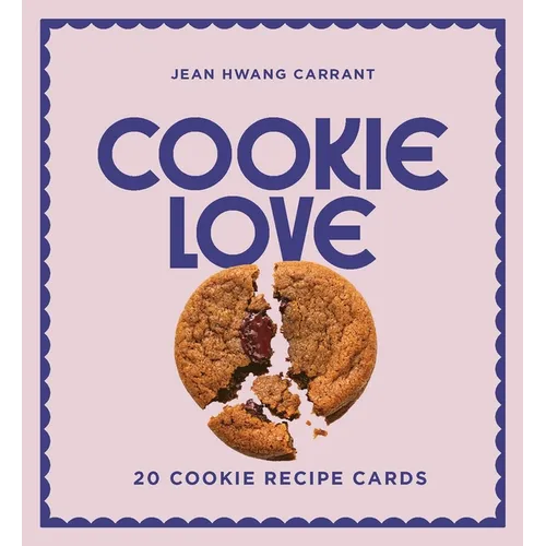 Cookie Love: 20 Cookie Recipe Cards