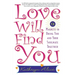 Love Will Find You: 9 Magnets to Bring You and Your Soulmate Together