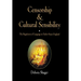 Censorship and Cultural Sensibility: The Regulation of Language in Tudor-Stuart England