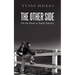 The Other Side: On the Road in South America